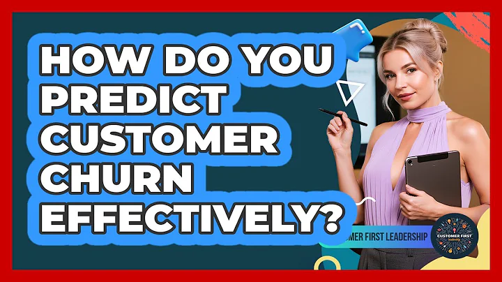 How Do You Predict Customer Churn Effectively?