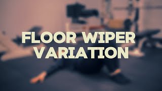Floor Wiper Variation