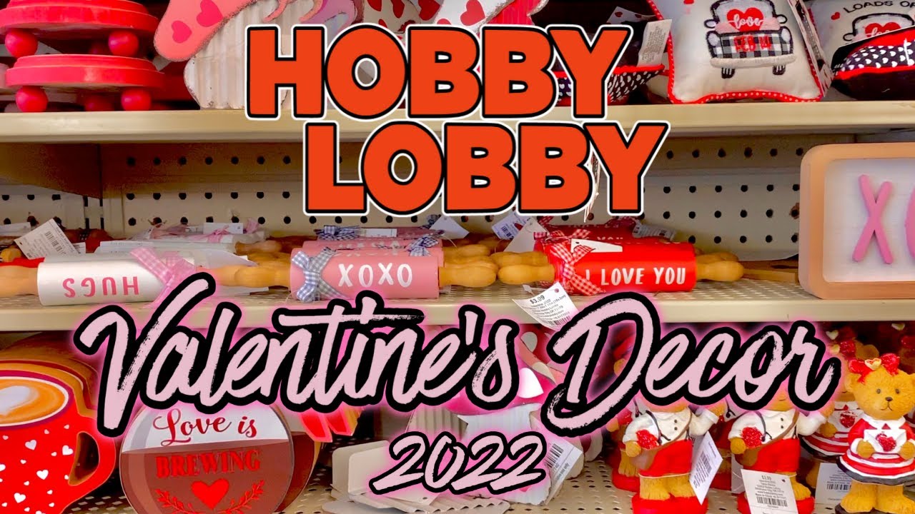 HOBBY LOBBY VALENTINE'S DECOR 2022 New Valentine's Day Decor at