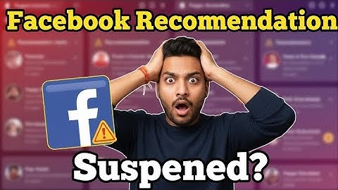 Facebook Profile & Page Recommendation Problem | Why Your Facebook Page Recommendation Is Suspended