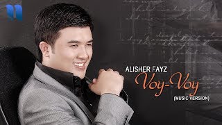 Alisher Fayz - Voy-voy (music version) | PREMYERA