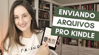 Comprando, emprestando e ENVIANDO ebooks pro KINDLE