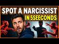 Spot a Narcissist in 5 Seconds