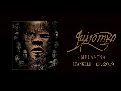 QUILOMBO - Melanina (OFFICIAL LYRIC VIDEO)