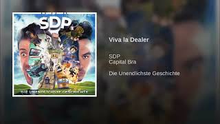 SDP feat. Capital Bra - Viva la Dealer (Official Audio)