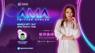 Moon Island AMA with Ayu Sakurai 桜井あゆ