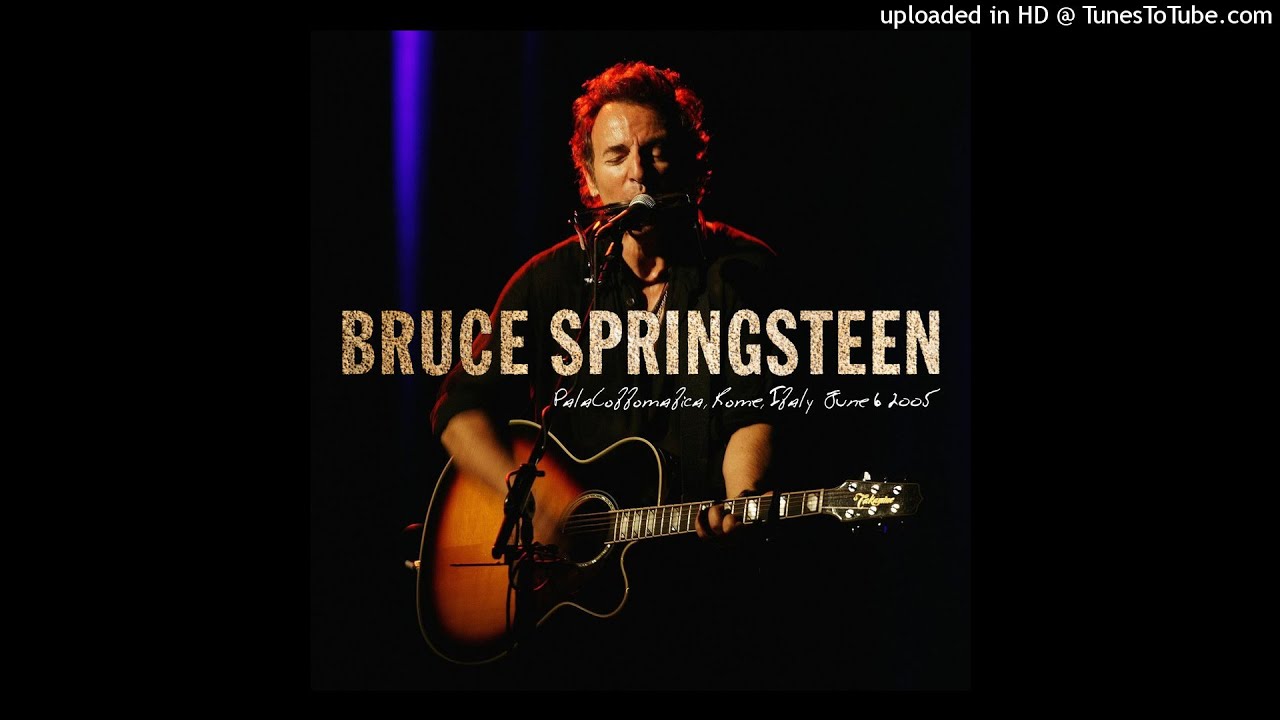 Bruce Springsteen Dream Baby Dream Deutsche übersetzung Bruce Springsteen Dream Baby Dream Rome 06/06/2005 - YouTube