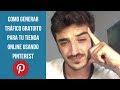Cómo Generar Tráfico Gratis con Pinterest 😱/ eCommerce