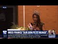 Vaimalama chaves la nouvelle miss france est sur son petit nuage