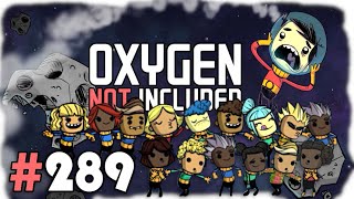 Let's Breathe Again | Let's Play Oxygen Not Included #289 SPACED OUT DLC