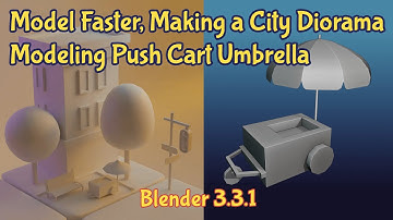 Making a City Diorama, Modeling Push Cart Umbrella in under 3 min with Blender 3.3.1