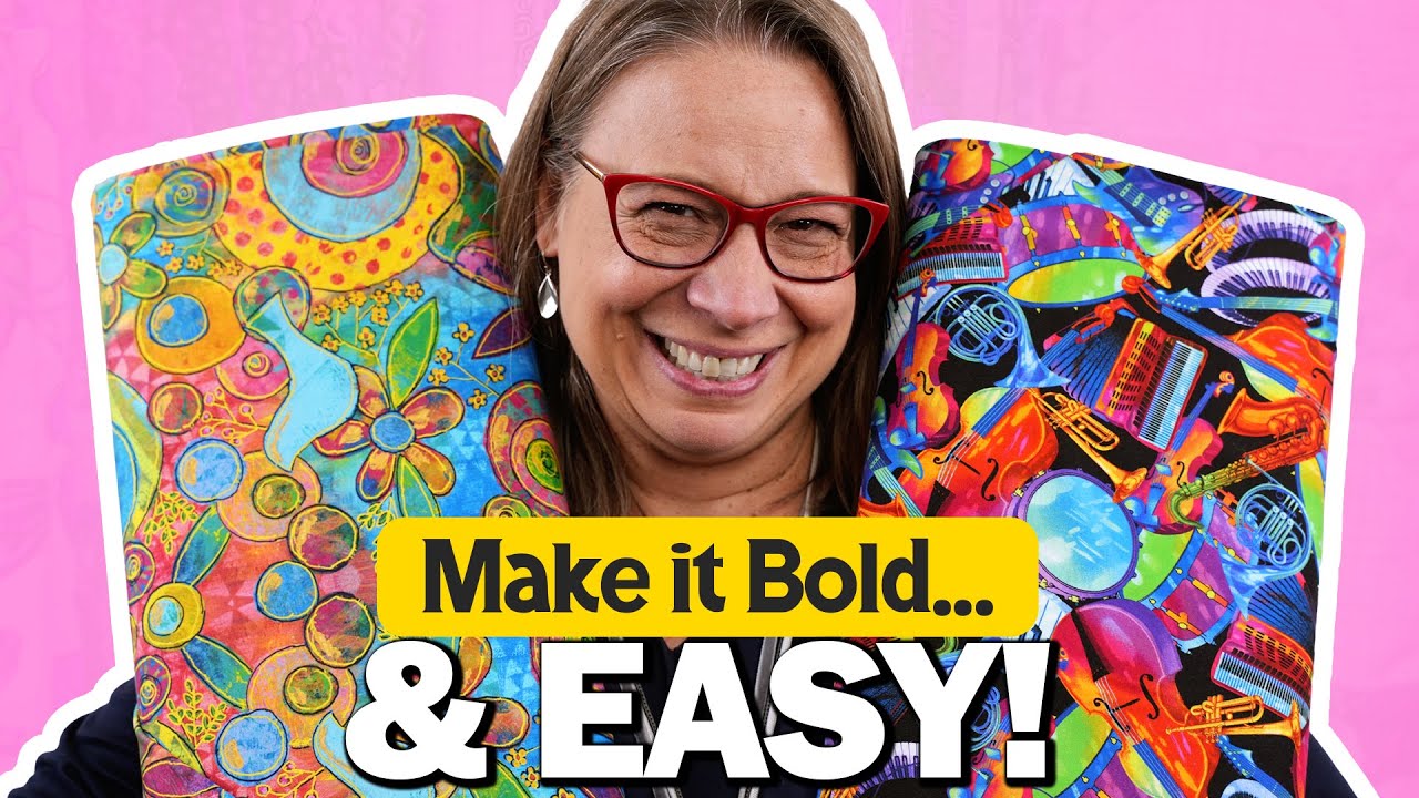6 BOLD Fabric Choices to Try in Your Next Quilt!