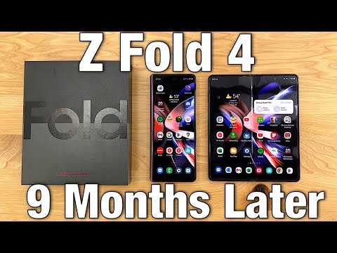 Samsung Galaxy Z Fold 4 - 9 Months Later!