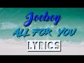 Joeboy-All For You (Video Lyrics)