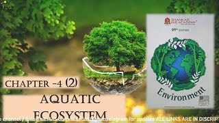 Chapter 4(part 2)- AQUATIC ECOSYSTEM by Shankar IAS @sirfIAS  #prasannaverma #upsc