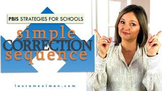Simple Correction Sequence || PBIS Strategy for Schools