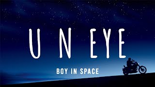 Boy In Space - u n eye (Lyrics/Lyric Video)