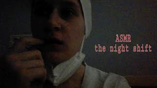 ASMR at work - 24hr shift as a nurse (lofi whisper ramble & complaining)