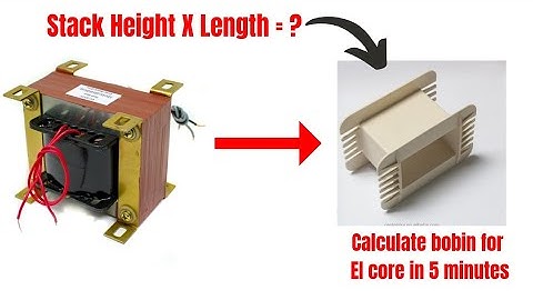 EI #transformer की Bobin calculate करना सिख़लो 5 minutes में How to select #Bobin size | #EI_core