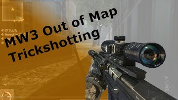 Mw3 Out of Map Trickshotting Episode 4!!!!