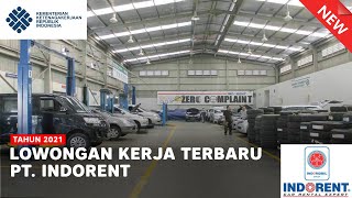 LOWONGAN KERJA TERBARU INDORENT AGUSTUS 2021