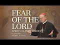 Fear of the Lord, by Most Rev. Donald J. Sanborn