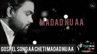 Aa Cheti Madad Nu Aa ll Arslan john ll New Masihi Geet ll 2022 ll Gospel Song ll Madad Nu Aa