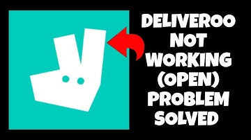 How To Solve Deliveroo App Not Working(Open) Problem|| Rsha26 Solutions