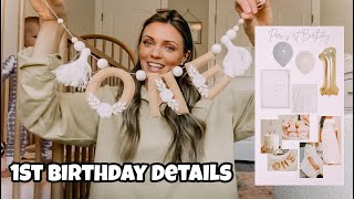 First Birthday Party Prep + Details