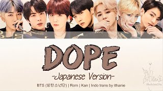 BTS (방탄소년단) - DOPE  ~Japanese Version~ (Lirik Terjemahan Indonesia)