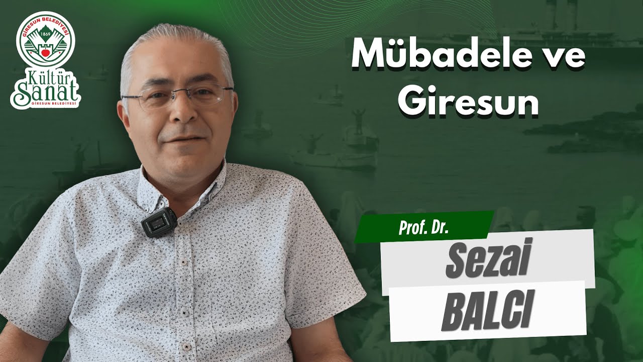 Mübadele ve Giresun - Giresun Belediyesi Kültür Sanat