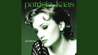 Video thumbnail of "Patricia Kaas - La liberté"