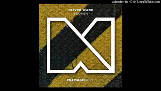 Oliver Wade - Broken (Extended Mix)