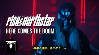 RISE OF THE NORTHSTAR - Here Comes The Boom  Resimi