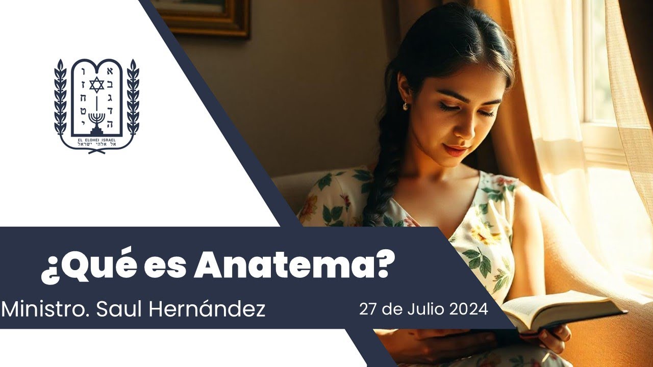 ¿Qué es Anatema? - Min. Saul Hernández - 27/Julio/2024 - YouTube