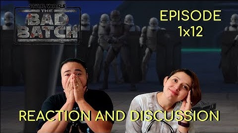 The Bad Batch - Episode 12 - Rescue on Ryloth - Reaction and Discussion