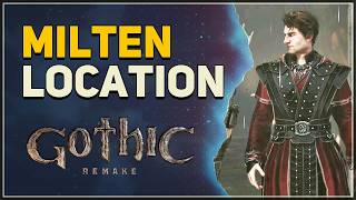Milten Location Gothic 1 Remake