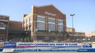 University Commons Walmart to close