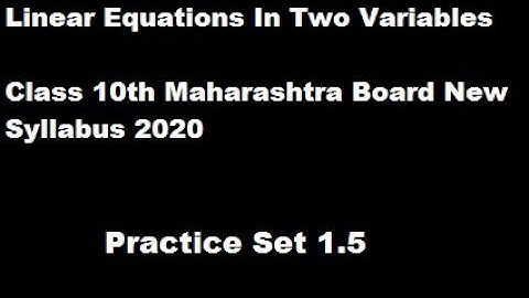Linear Equations in Two Variables Class 10th Maharashtra Board New Syllabus Part 5