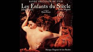 Video thumbnail of "Luis Bacalov - Les Enfants du Siecle - (Les Enfants du Siecle, 1999)"