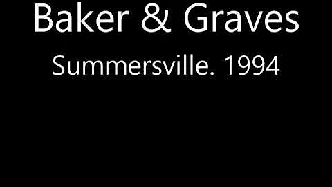 Baker & Graves, Sumemrsville, 1995