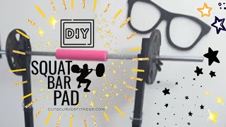 $1 DIY Barbell Squat Pad