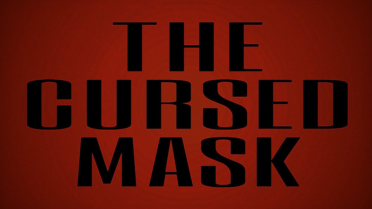 The Cursed Mask  | Horror Movie |