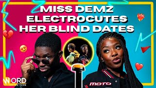 Miss Demz Looks For Her Nigerian Prince | Back2Back Blind Speed Dating | Word On The Curb