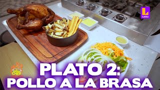 El Gran Chef Famosos PROGRAMA 07 de marzo | Plato dos: Pollo a la Brasa | LATINA EN VIVO