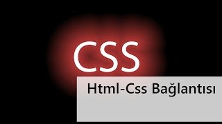 Ders 2- Html-CSS Bağlantısı