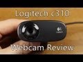 Logitech c310 Webcam Review