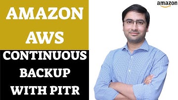 Continuous Backup with PITR | Amazon DynamoDB and DAX | Amazon AWS