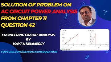 Chapter 11 Q42 AC Circuit Power Analysis: Hayt
