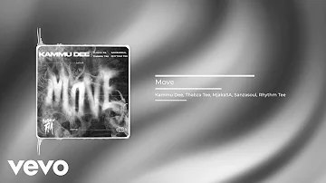Kammu Dee - Move (Visualizer) ft. Thabza Tee, MjakaSA, Sanzasoul, Rhythm Tee